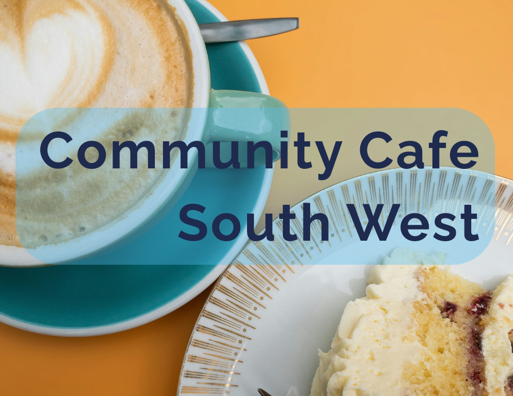 Community Cafe South West July 2026